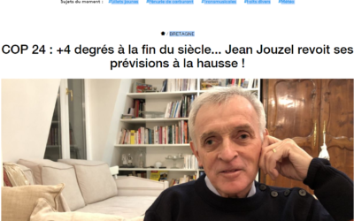 France 3 – COP 24 : +4 degrés à la fin du siècle… Jean Jouzel revoit ses prévisions à la hausse !