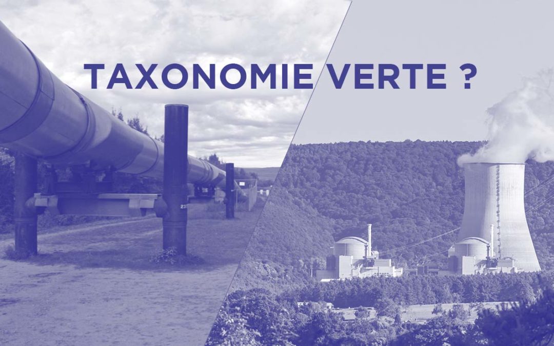 Le nucléaire et le gaz s’invitent dans la taxonomie verte européenne